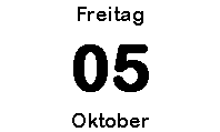 Freitag 05 Oktober