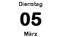 Dienstag 05 März